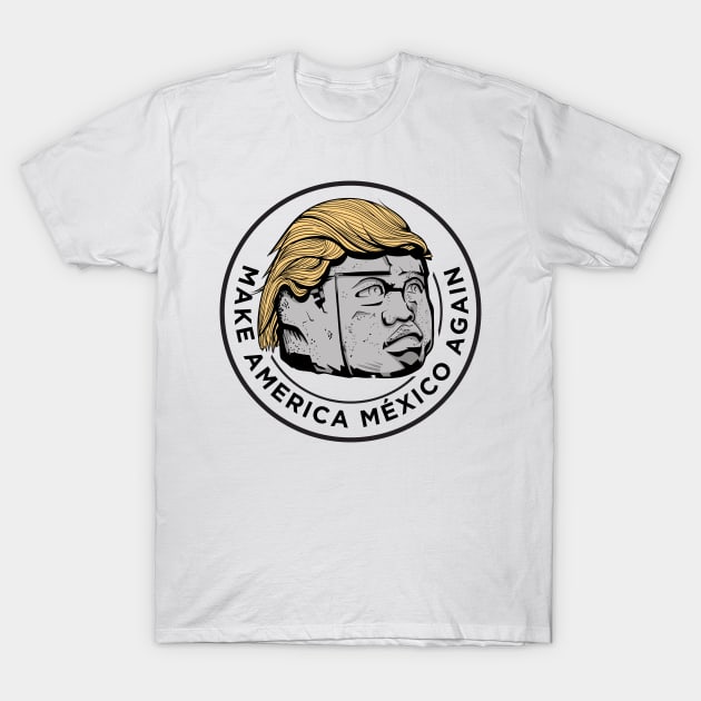 Olmeca Trump T-Shirt by textroot